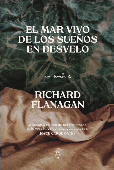 El mar vivo de los sueños en desvelo