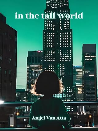 In the Tall World (Little Voices #2)