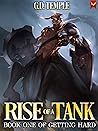 Rise of a Tank by G.D. Temple
