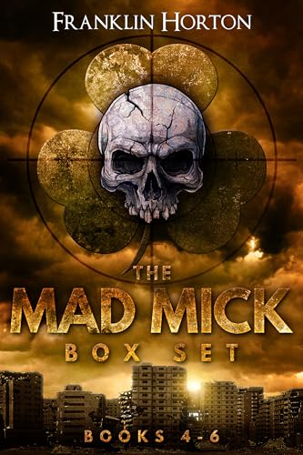 The Mad Mick Box Set Volume 2: Books 4-6 of The Mad Mick Series (Kindle Edition)