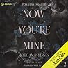 Now You're Mine