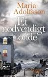 Et nødvendigt onde by Maria Adolfsson