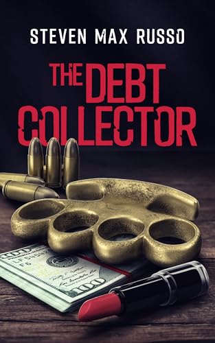 The Debt Collector (Kindle Edition)