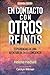 En Contacto con Otros Reinos: Experiencias de un Aventurero en la Consciencia (Spanish Edition)
