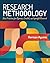 Research Methodology: Best Practices for Rigorous, Credible, and Impactful Research