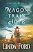 Wagon Train Hope (Wagons West Book 2)