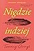 Nigdzie indziej