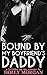 Bound By My Boyfriend's Dad...