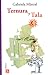 Ternura y Tala (Spanish Edition)