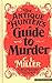 The Antique Hunter's Guide to Murder: A Novel (Thorndike Press; Large Print High Octane)