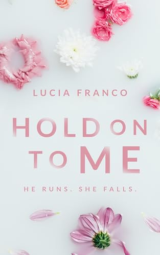 Hold On to Me (1st person edition)