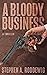 A Bloody Business: A Thriller