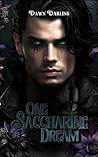 Book cover for One Saccharine Dream (Of Gods and Monsters Book 2)