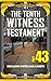 The Tenth Witness Testament...