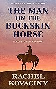 The Man on the Buckskin Horse