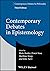 Contemporary Debates in Epi...