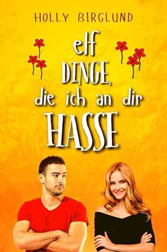 Elf Dinge, die ich an dir hasse (Always You. #2)