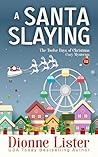 A Santa Slaying: ...