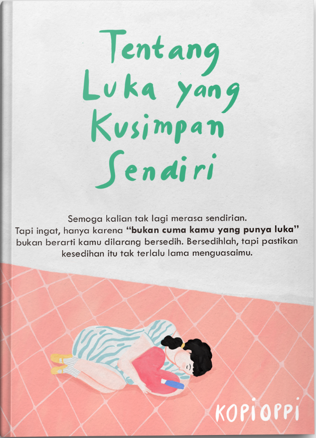 Tentang Luka Yang Kusimpan Sendiri (Paperback)