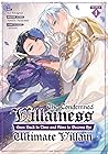 The Condemned Villainess Goes Back in Time and Aims to Become the Ultimate Villain (Manga) Vol. 1