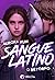 O Retorno (Sangue Latino, #3)