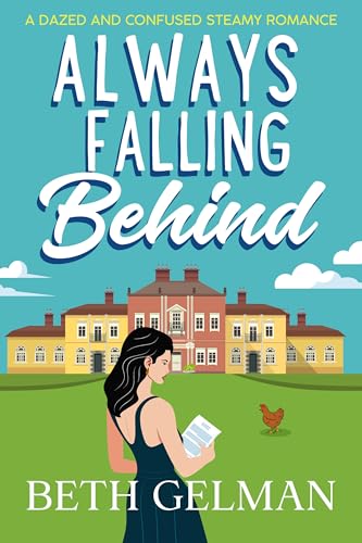 Always Falling Behind (Dazed and Confused #1)