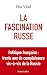 La Fascination russe