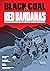Black Coal and Red Bandanas: An Illustrated History of the West Virginia Mine Wars (Working Class History)