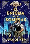 El Enigma de las Sombras. Un emocionante libro de aventuras mágicas y paranormales (ILUSTRACIONES EN COLOR): Las Crónicas de Sombra & Thelonious (Libro 1) (Spanish Edition)