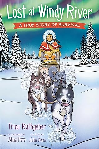 Lost at Windy River: A True Story of Survival