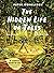 The Hidden Life of Trees: A...