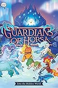Into the Hidden World (Guardians of Horsa, #5)