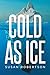 Cold as Ice