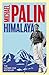 Himalaya by Michael Palin