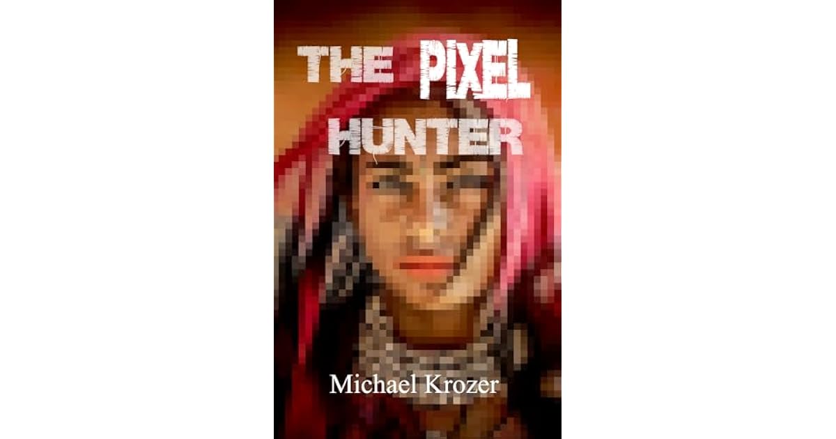Book giveaway for The Pixel Hunter by Michael Krozer Apr 28-May 13, 2024