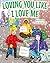 Loving You Like I Love Me by Ursula Burroughs