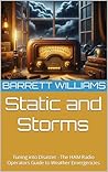 Static and Storms...