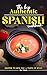 The Big Authentic Spanish C...