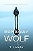 Runaway Wolf (Blue Moon Ser...