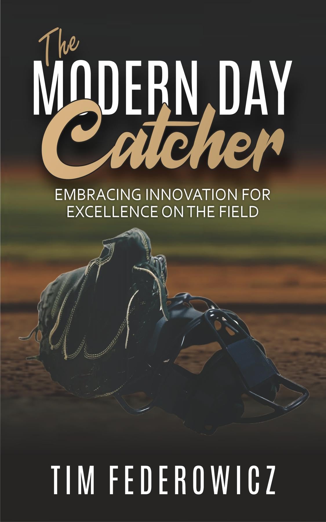 The Modern Day Catcher (Kindle Edition)