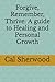 Forgive, Remember, Thrive: A guide to Healing and Personal Growth