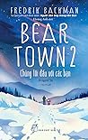 Beartown 2 - Chún...
