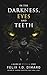 In the Darkness, Eyes and T...