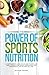 The Power of Sports Nutrition by Self-Aware Publishing