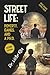 Street Life: Poverty, Gangs...