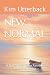 NEW NORMAL by Kim Utterback