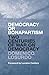 Democracy or Bonapartism: T...