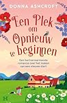 Een plek om opnie...