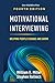 [Motivational Interviewing 4th Edition]: [Helping People] [Change and Grow] Fourth Edition by [William Miller]