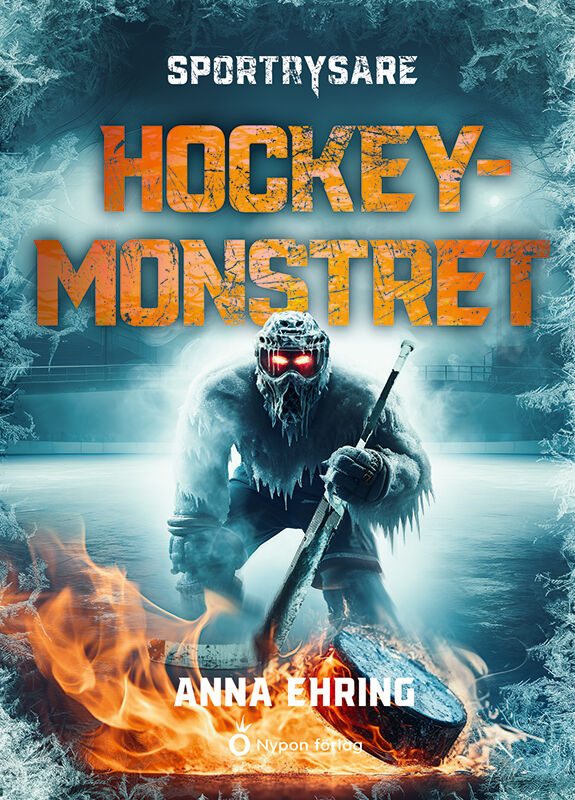 Hockeymonstret (Sportrysare, #3)